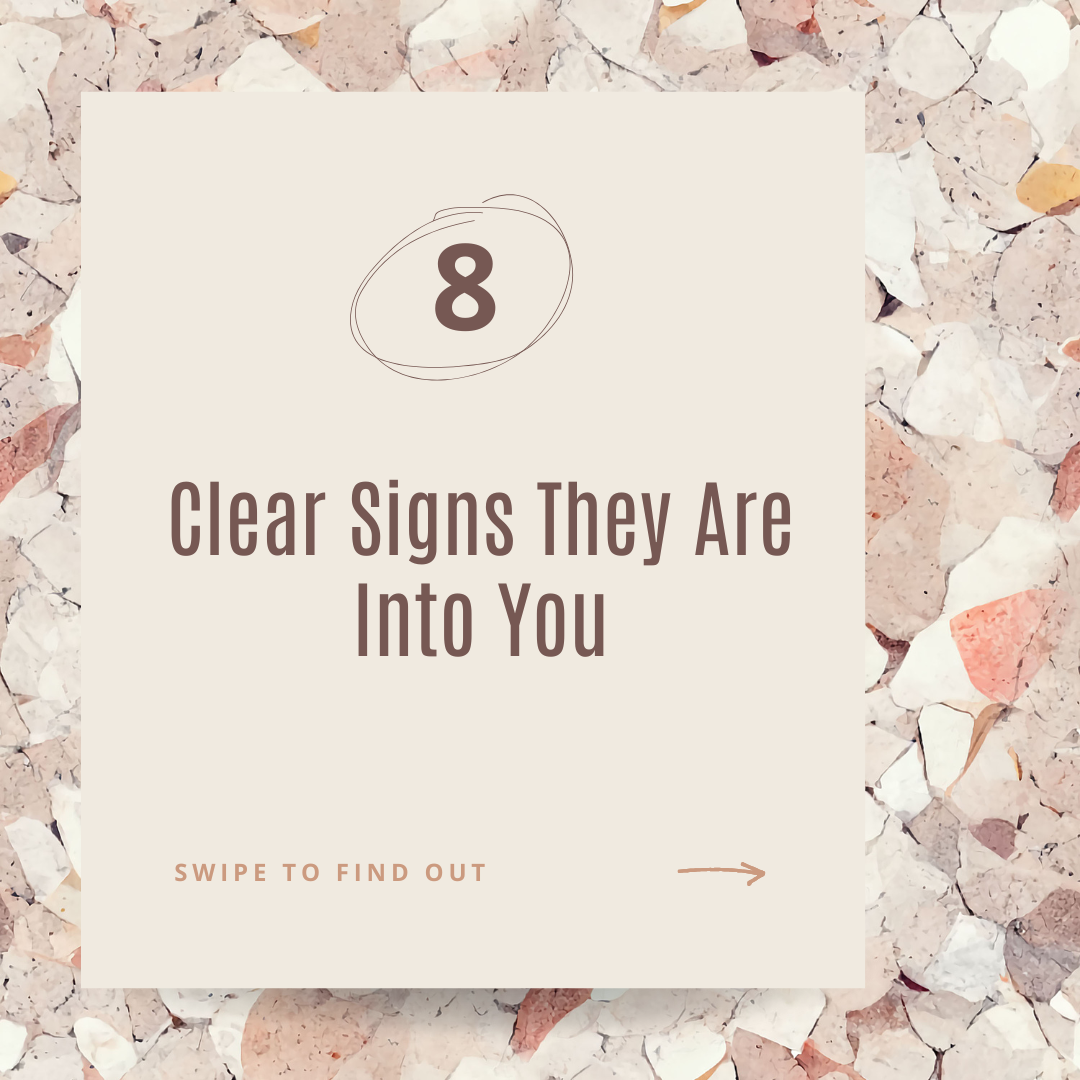 Signs They are into you